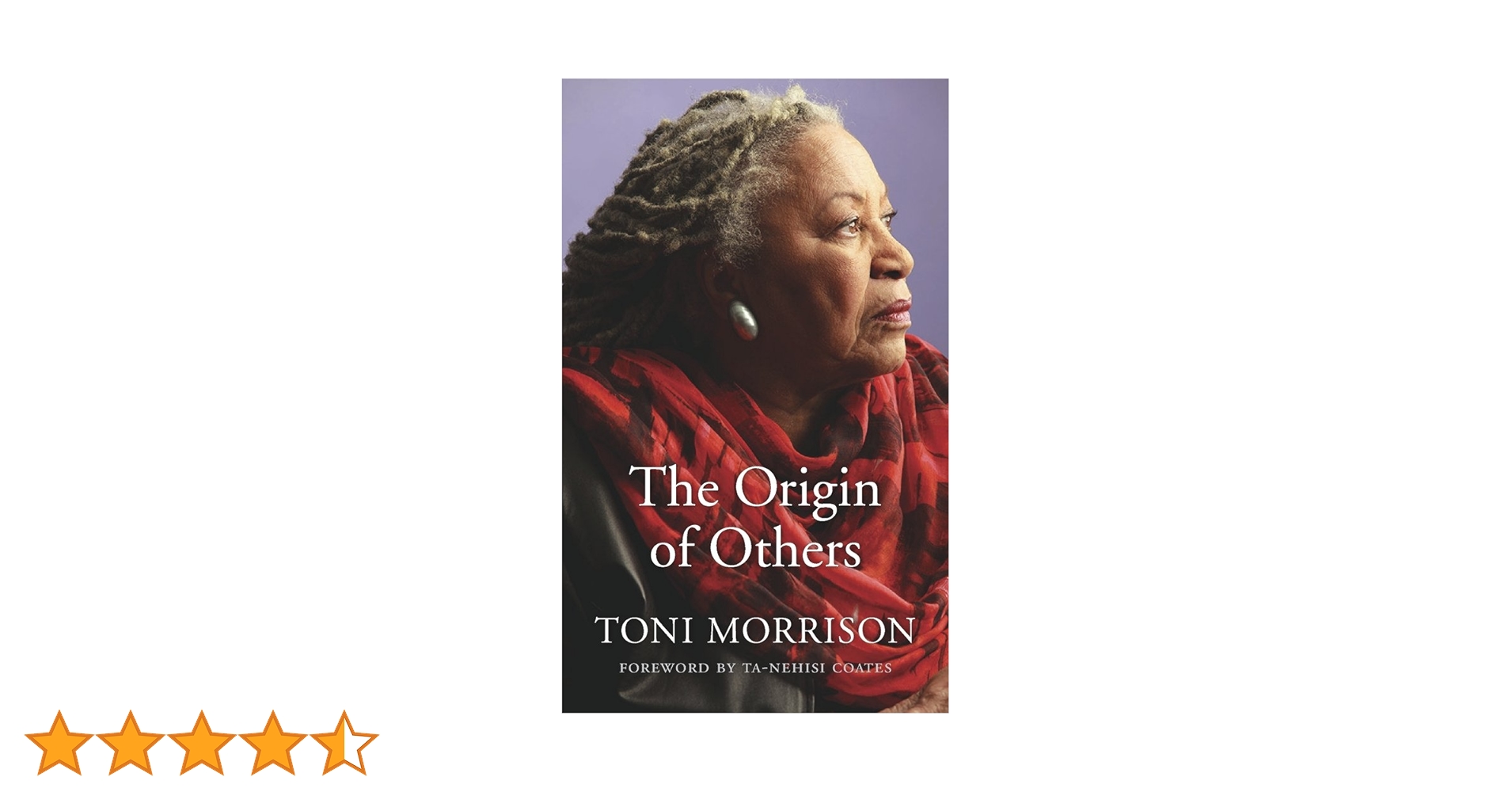 The Origin of Others : Morrison, Toni, Coates, Ta-Nehisi